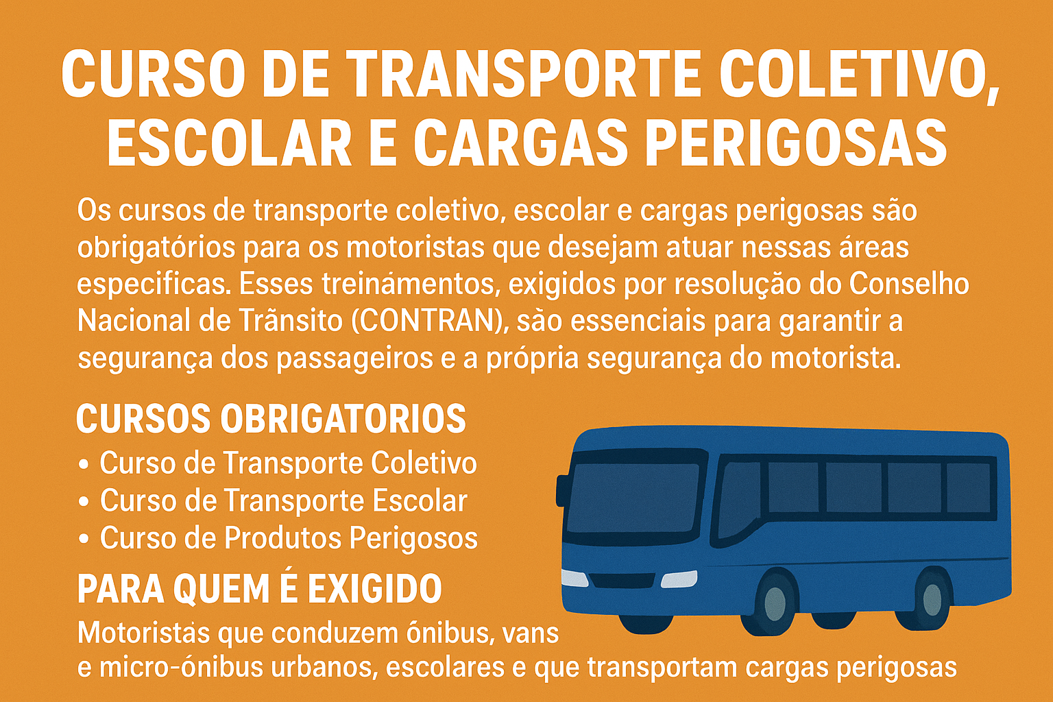 Curso de Transporte Coletivo, Escolar e Cargas Perigosas: O que você precisa saber